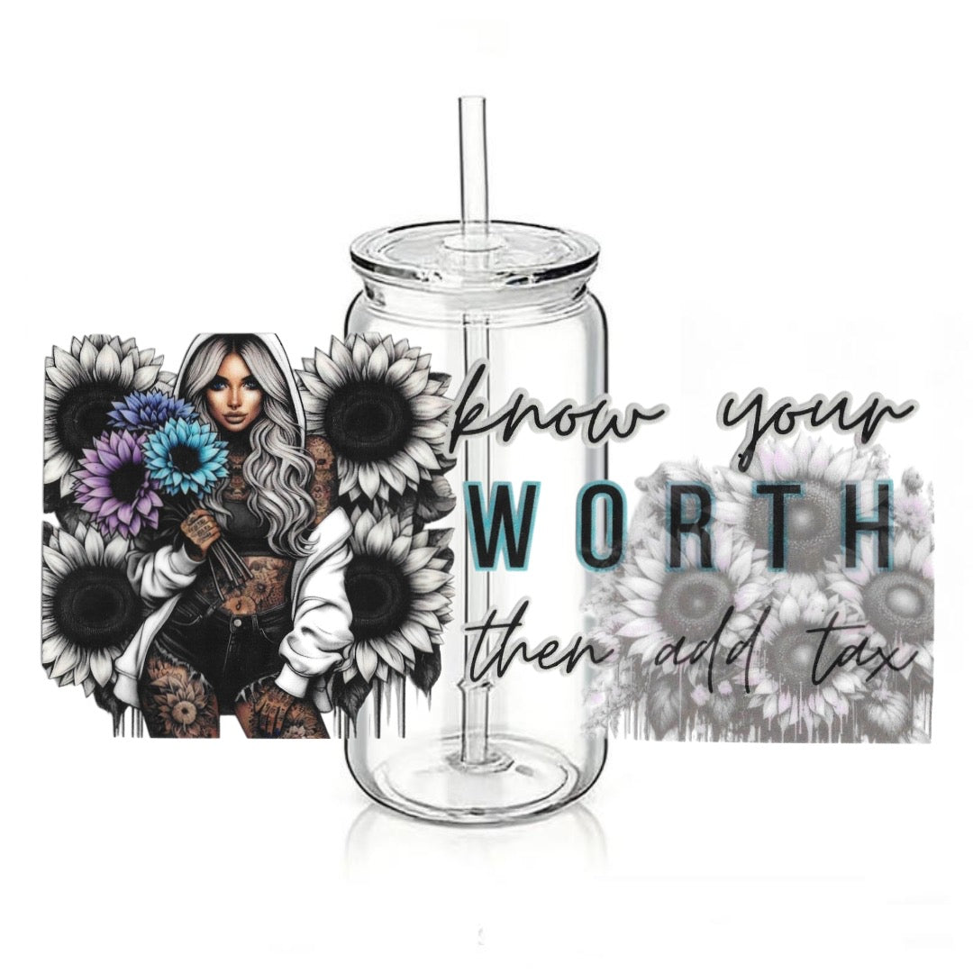 "Know your Worth then add Tax" Tattooed Chick