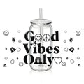 " Good Vibes Only " Design